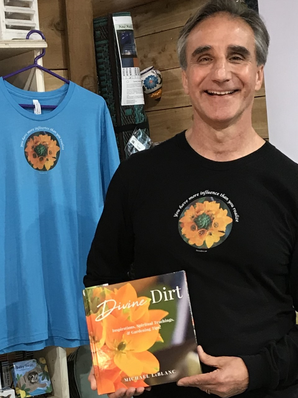 Michael LeBlanc Creator of Divine Dirt Inspirational Products 