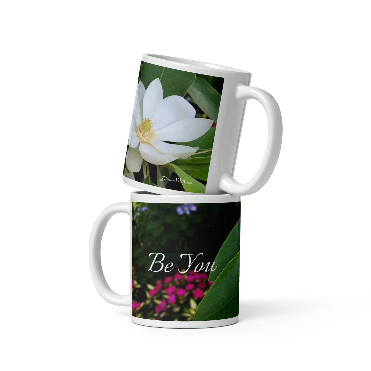 White Magnolia. Be You (11oz, 15oz)