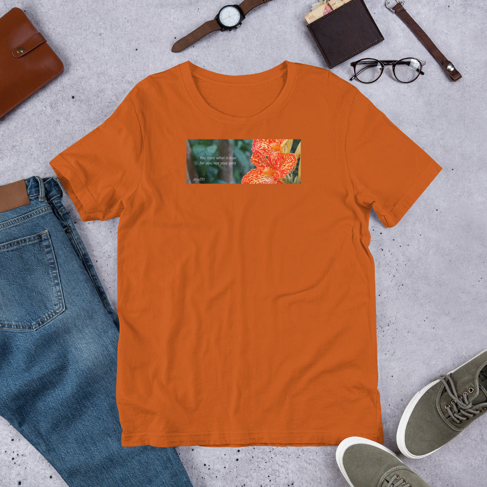 Dwarf Canna-Picasso "You state what is true for you, not your past" Short-Sleeve T-Shirt