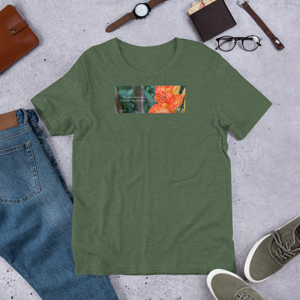 Dwarf Canna-Picasso "You state what is true for you, not your past" Short-Sleeve T-Shirt