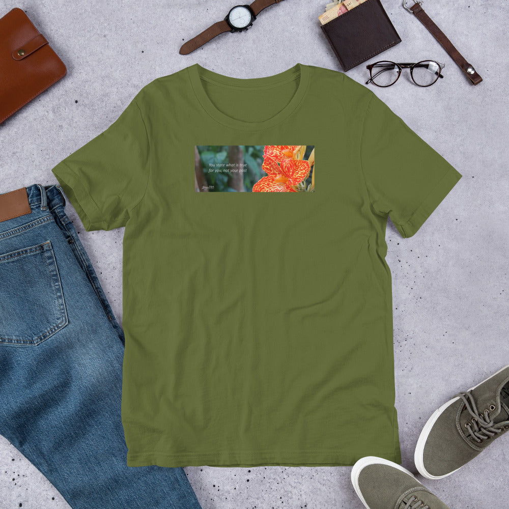 Dwarf Canna-Picasso "You state what is true for you, not your past" Short-Sleeve T-Shirt