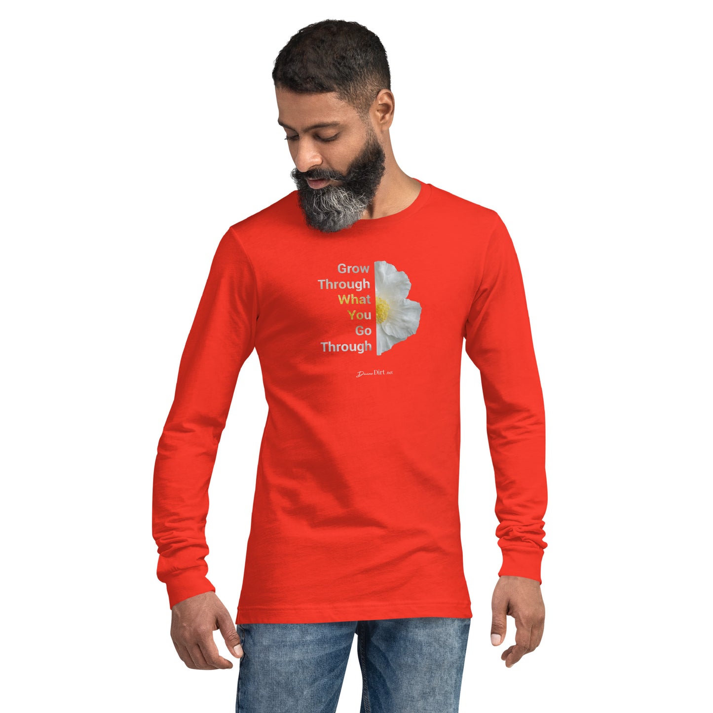 Grow Through What you Go ThroughUnisex Long Sleeve Tee