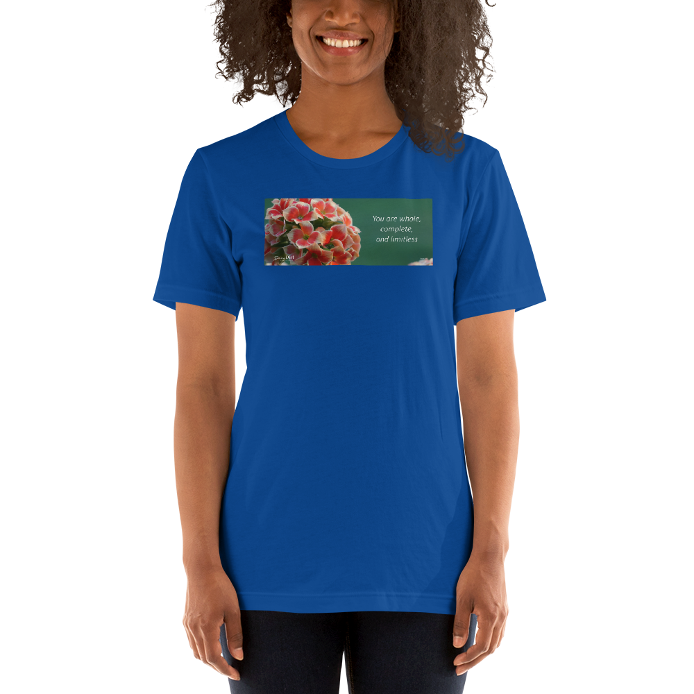 "You are whole, complete and limitless" Kalanchoe. Short-Sleeve T-Shirt