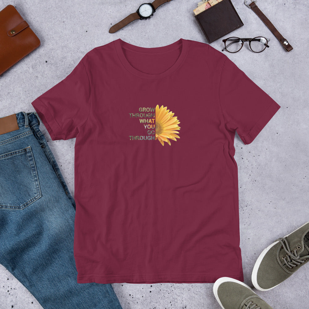 'Grow Through What You Go Through' Unisex T-shirt