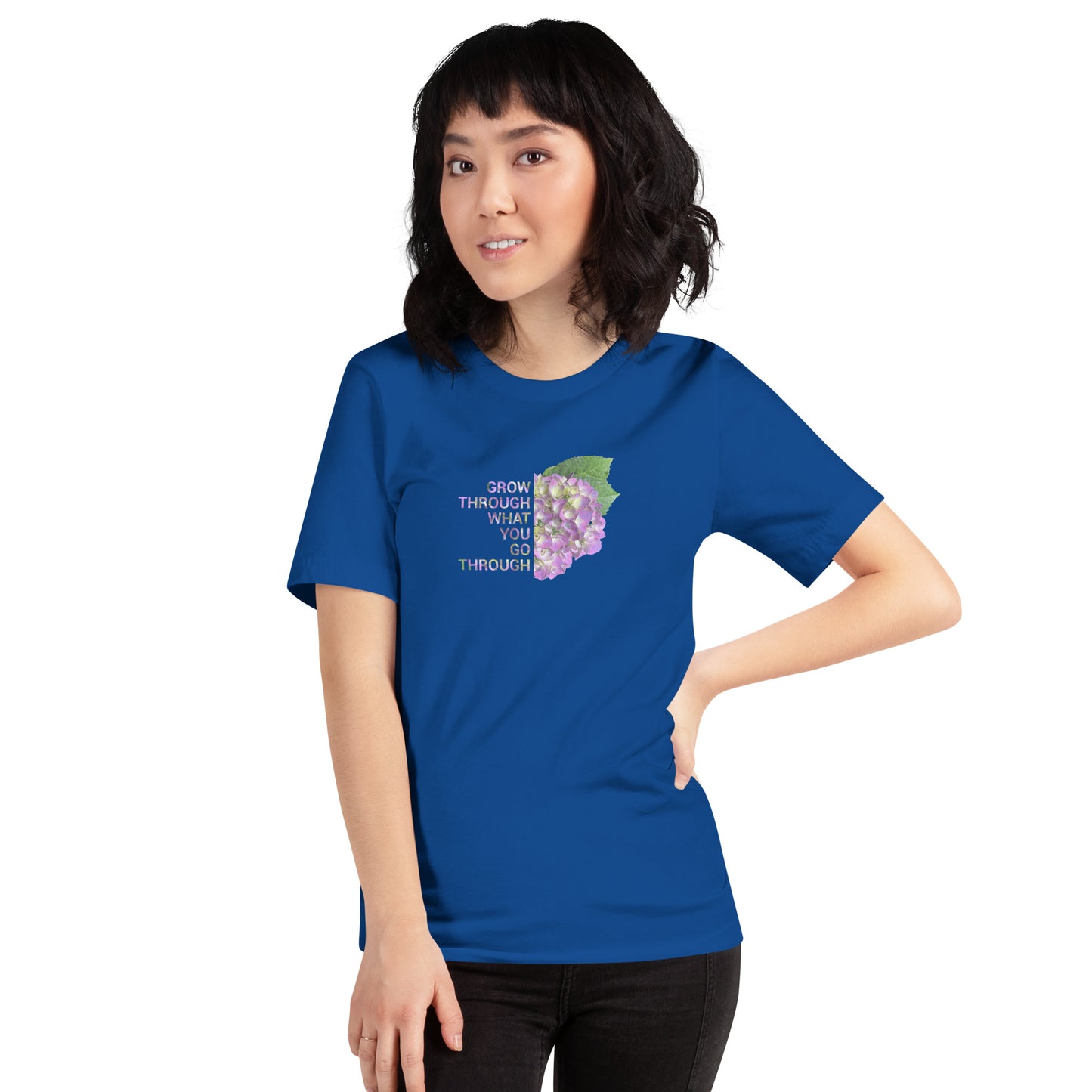 'Grow Through What You Go Through' Unisex t-shirt
