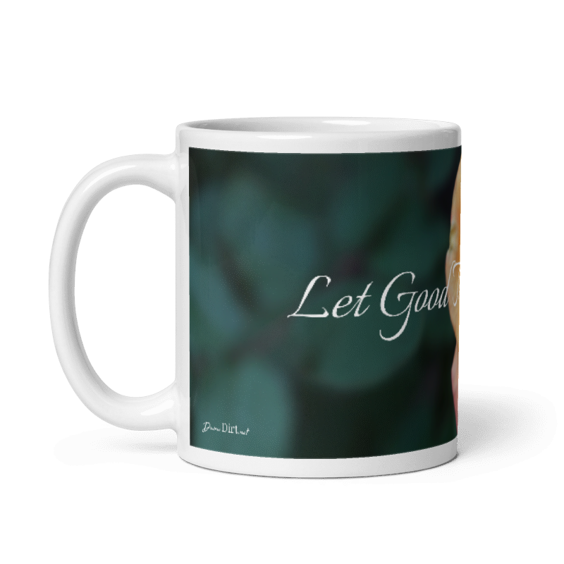 Tea Rose_Let Good Thoughts Grow