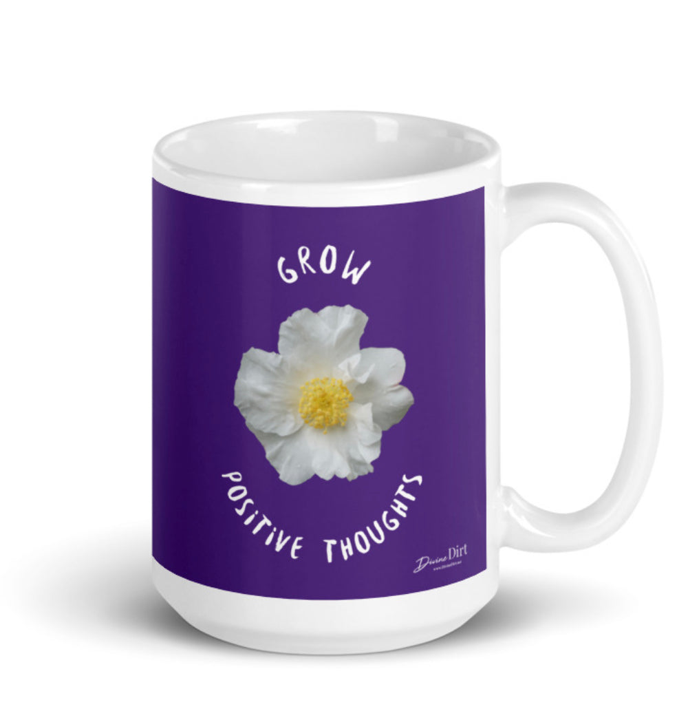 Grow Positive Thoughts mug (11oz, 15oz)