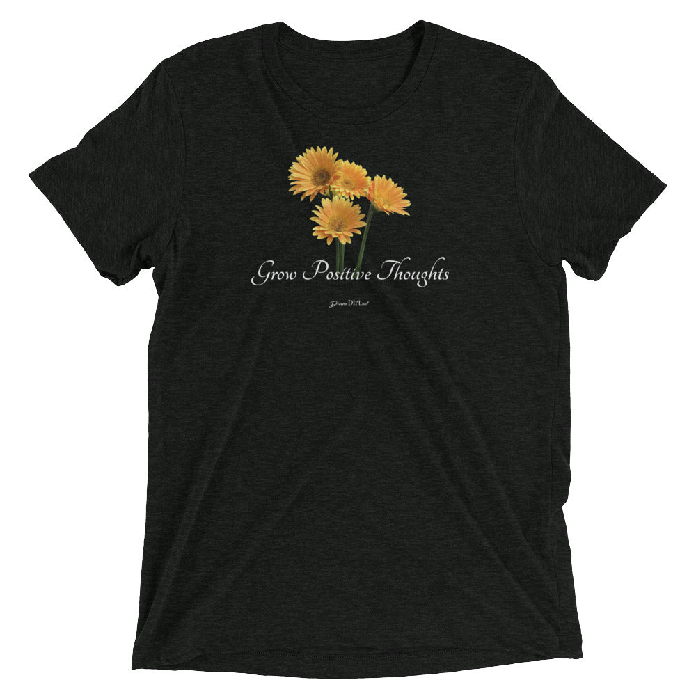 Grow Positive Thoughts-Tri Blend t-shirt