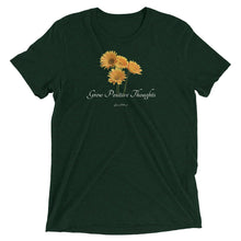 Load image into Gallery viewer, Grow Positive Thoughts-Tri Blend t-shirt
