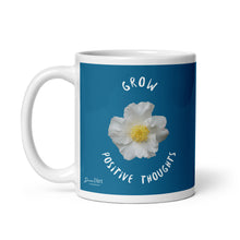 Load image into Gallery viewer, Grow Positive Thoughts  mug
