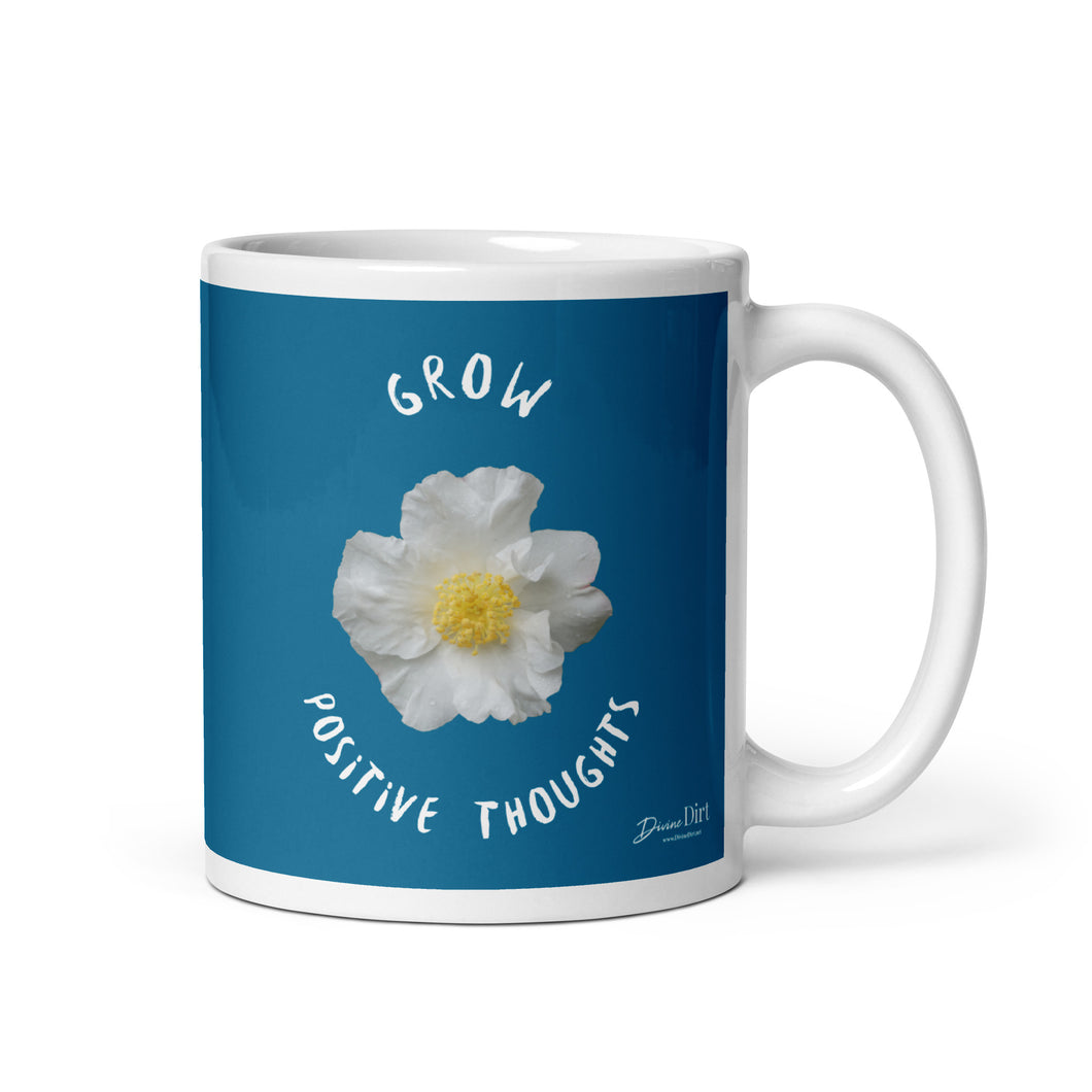 Grow Positive Thoughts  mug (11oz, 15oz)