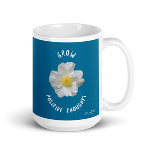 Grow Positive Thoughts  mug (11oz, 15oz)