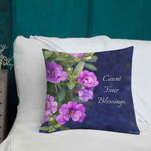 Load image into Gallery viewer, Purple Petunias Premium Pillow &#39;Count Your Blessings&#39;
