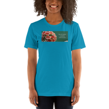 Load image into Gallery viewer, &quot;You are whole, complete and limitless&quot; Kalanchoe.  Short-Sleeve T-Shirt
