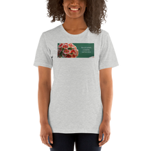 Load image into Gallery viewer, &quot;You are whole, complete and limitless&quot; Kalanchoe.  Short-Sleeve T-Shirt
