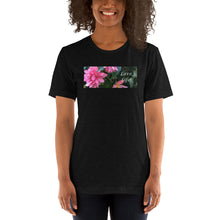 Load image into Gallery viewer, Love Life!  Funky Pink Begonia Short-Sleeve T-Shirt
