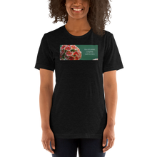 Load image into Gallery viewer, &quot;You are whole, complete and limitless&quot; Kalanchoe.  Short-Sleeve T-Shirt
