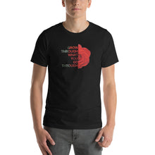 Load image into Gallery viewer, &#39;Go through what you go through&#39;  Unisex t-shirt
