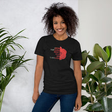 Load image into Gallery viewer, &#39;Go through what you go through&#39;  Unisex t-shirt
