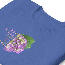 Load image into Gallery viewer, &#39;Grow Through What You Go Through&#39; Unisex t-shirt
