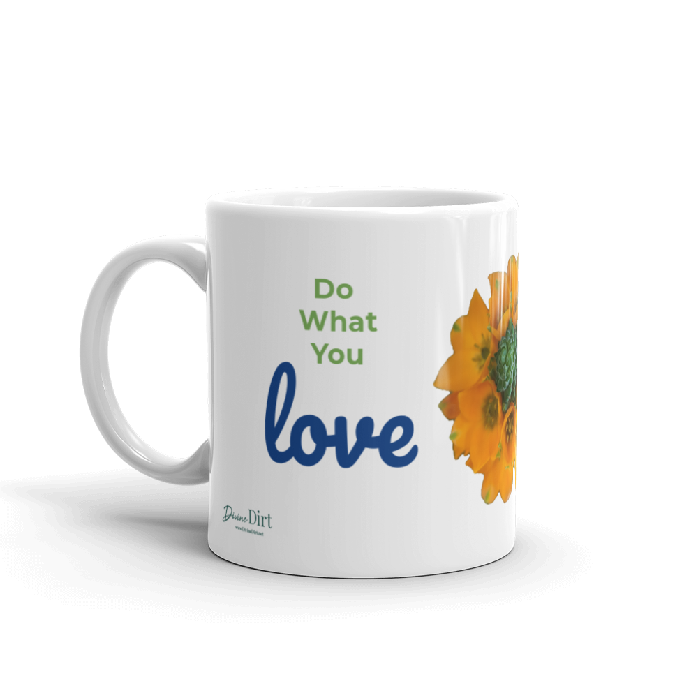 Do What You Love Coffee Mug